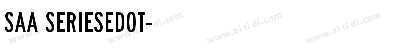 Saa SeriesEDOT字体转换
